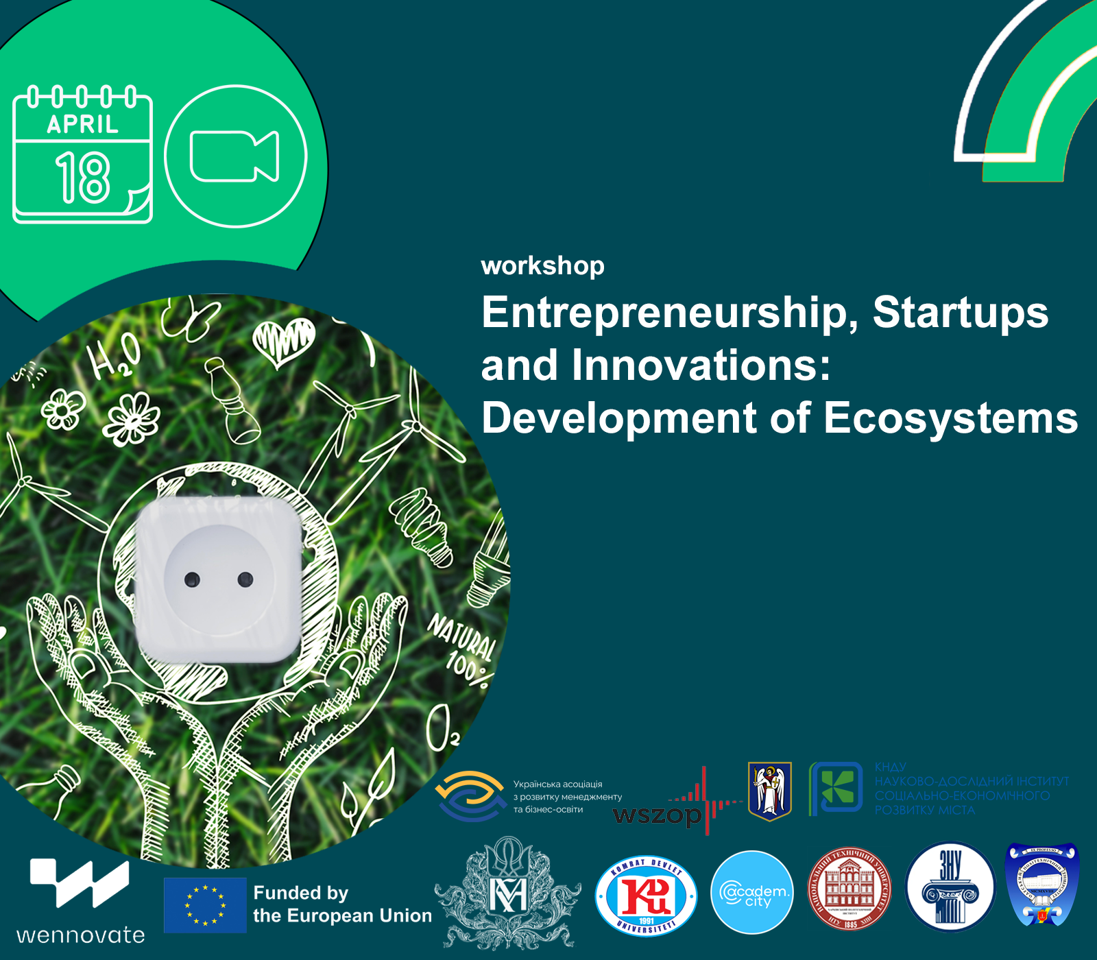 Workshop. Entrepreneurship Startups and Innovations Developmstemsent of Ecosystems